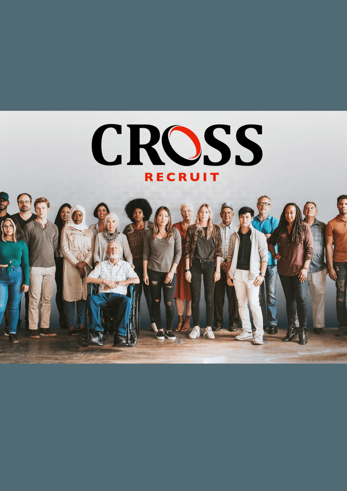CROSS Recruit logo with a photo of a diverse range of people from different cultures,  different genders, an abilities.